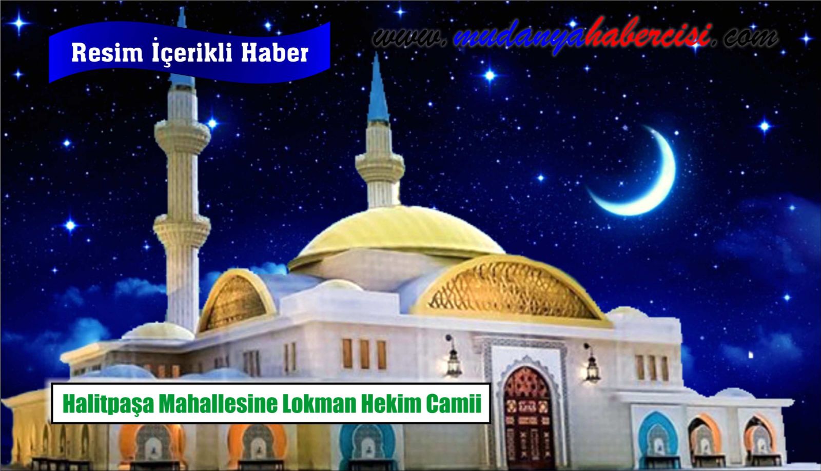 HALTPAA MAHALLESNE LOKMAN HEKM CAM