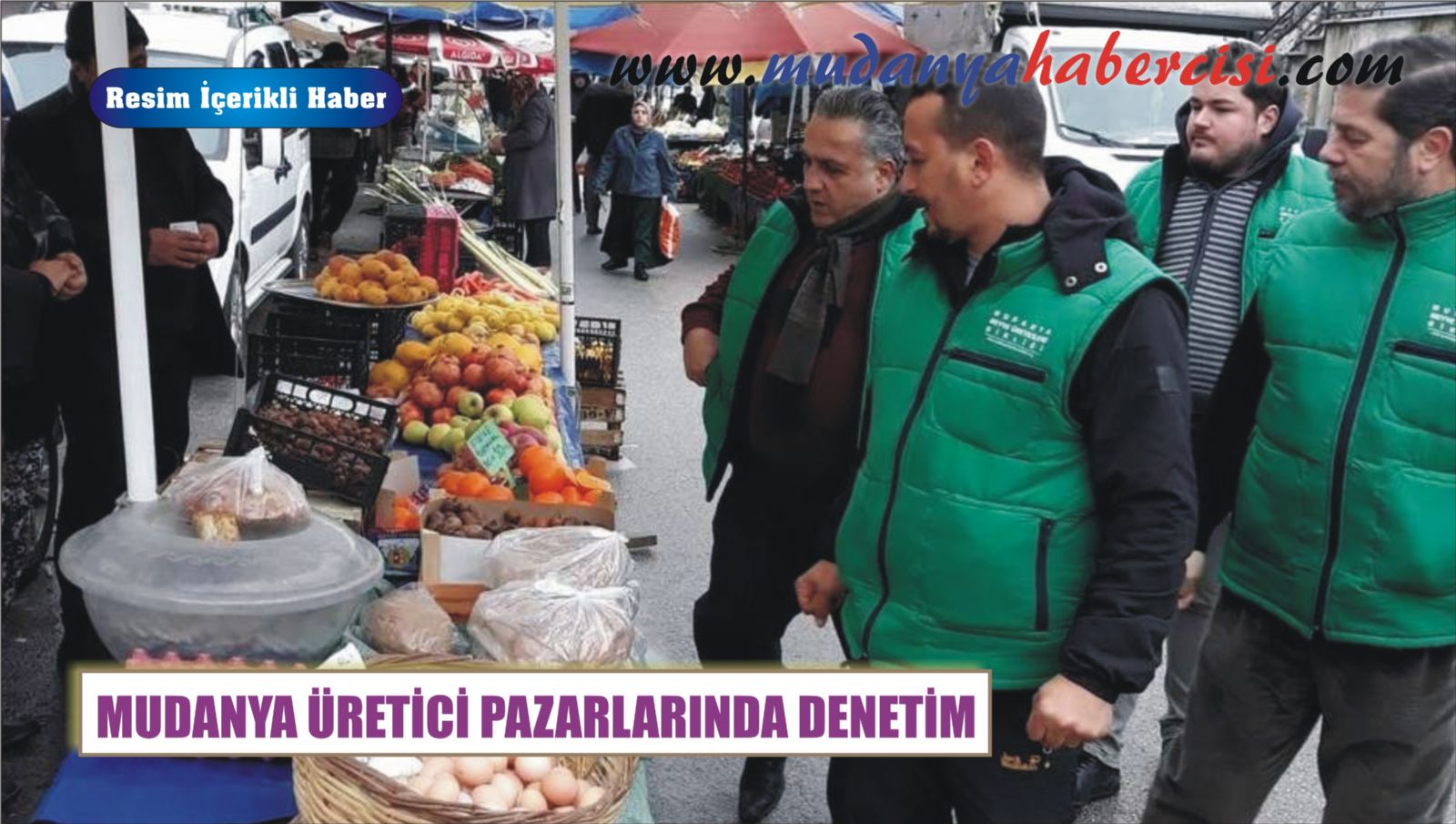 MUDANYA RETC PAZARLARINDA DENETM