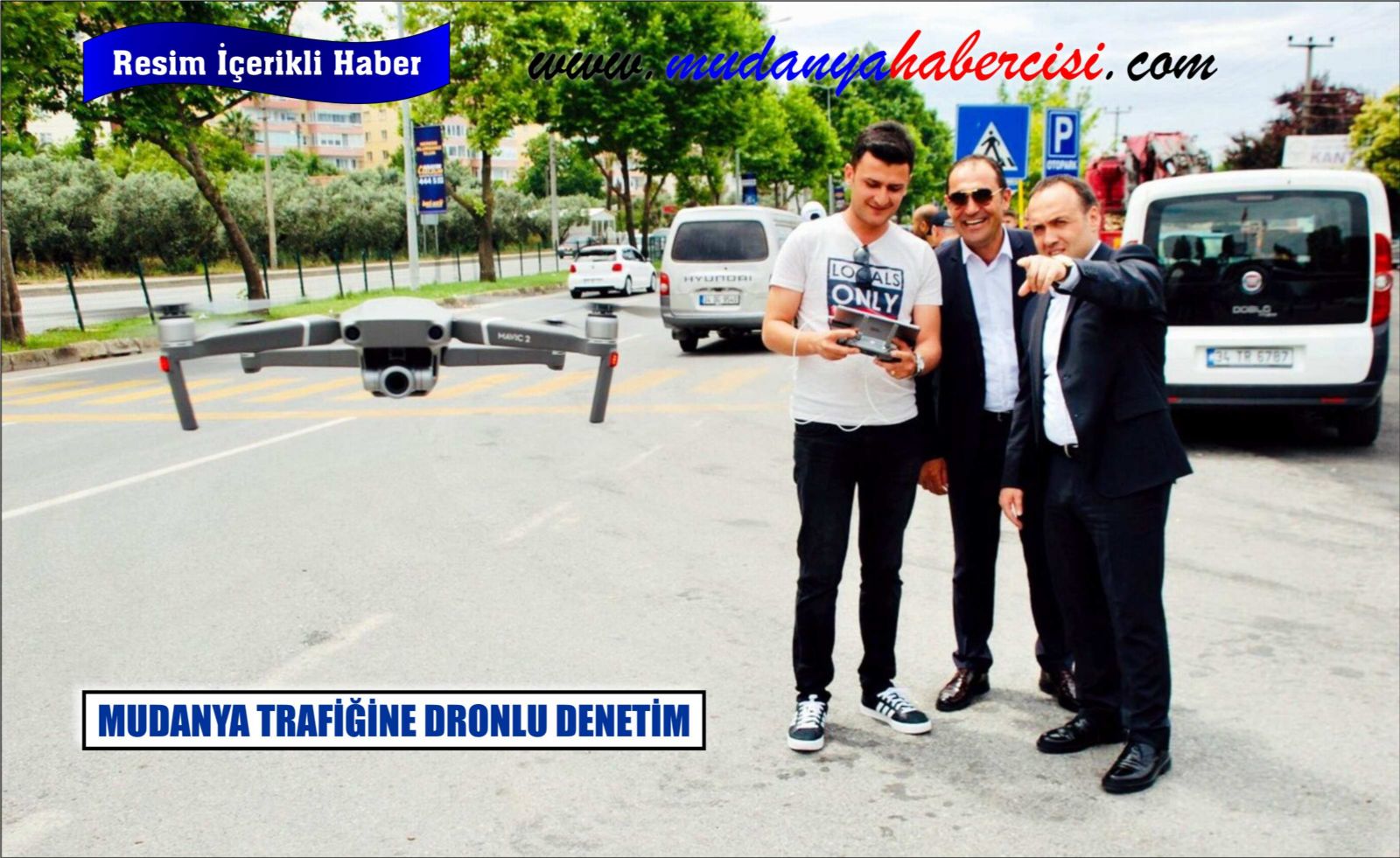 MUDANYA TRAFNE DRONLU DENETM
