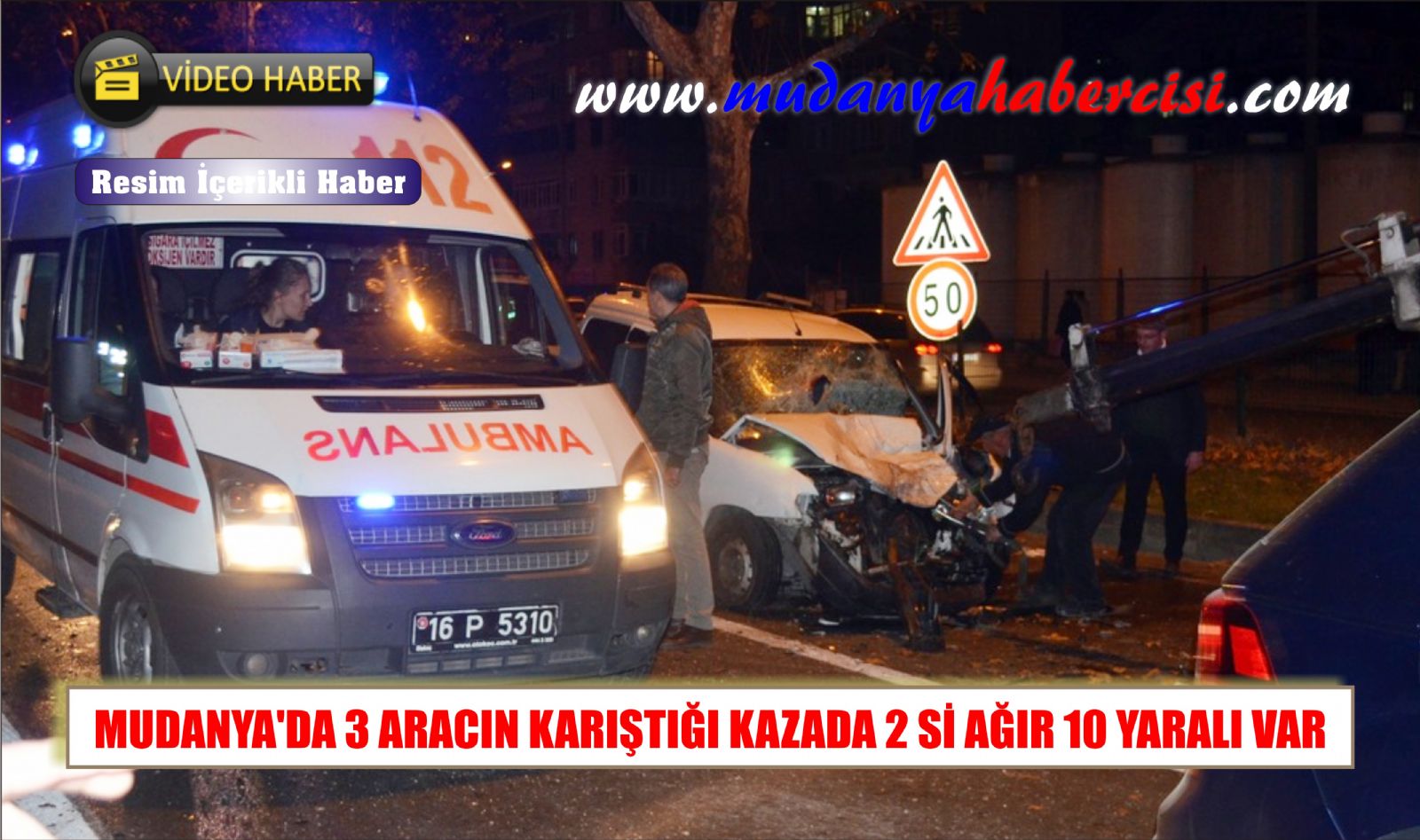 MUDANYADA 3 ARACIN KARITII KAZADA 2 S AIR 10 YARALI VAR