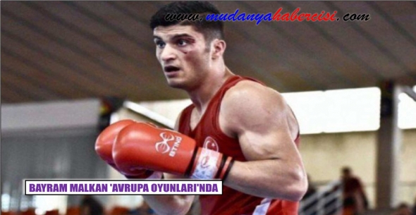 BAYRAM MALKAN AVRUPA OYUNLARINDA